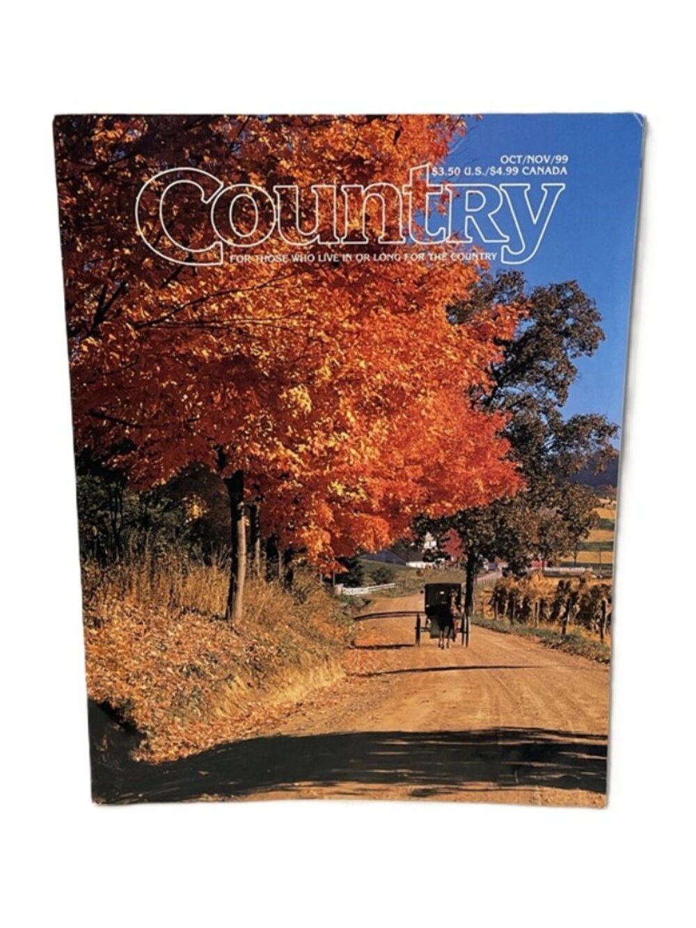 Country Mag. Oct. Nov 1999 Vol 13 No. 5 For Those Who Live Or Long For Country